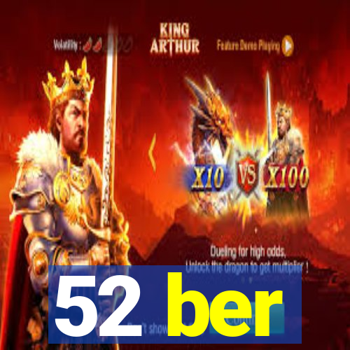 52 ber
